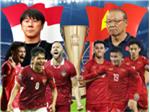 16h30 ngày 6/1, sân Bung Karno, lượt đi bán kết AFF Cup 2022, Indonesia - Việt Nam: Lấy nhu khắc cương