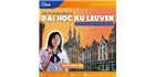 Khám phá cơ hội du học tại Bỉ: Giáo dục hàng đầu và học phí hợp lý cho học sinh Việt Nam